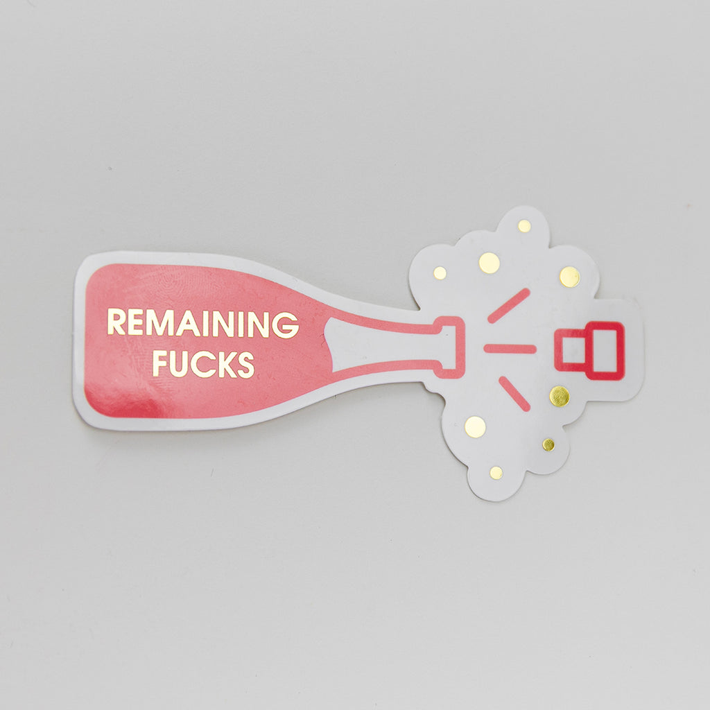 Remaining Fucks - Vinyl Sticker