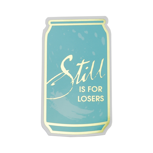 Still Is For Losers - Vinyl Sticker