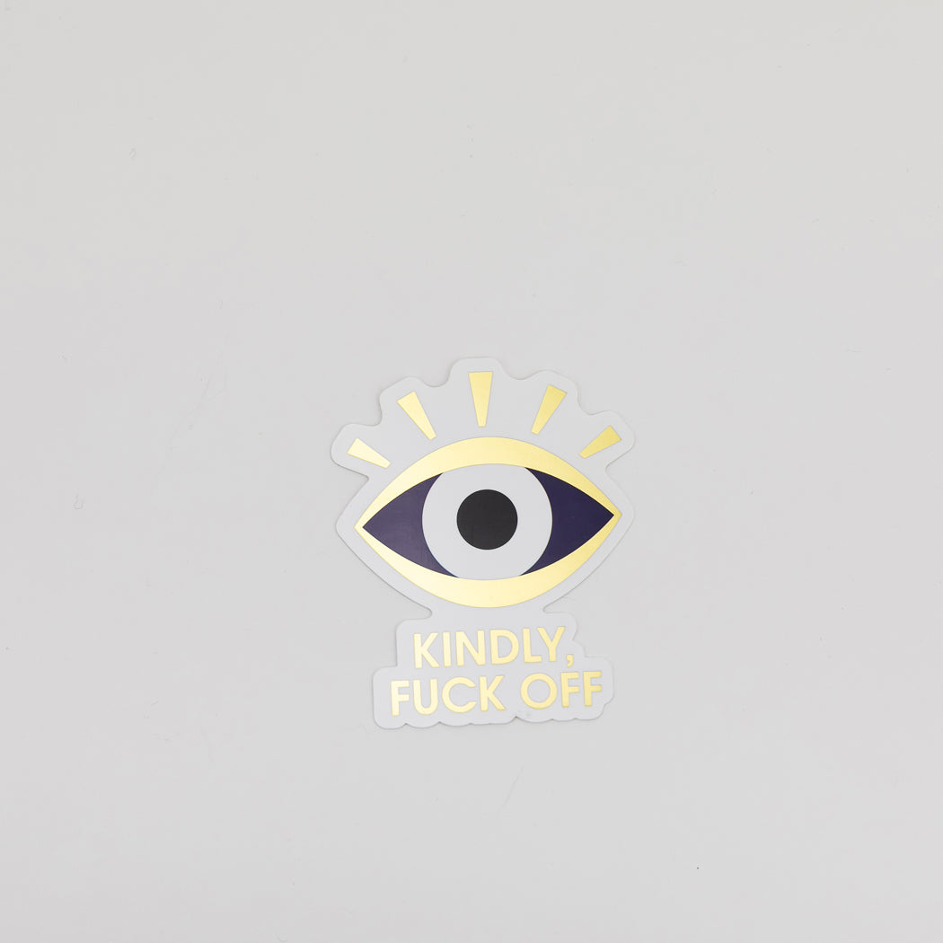 Kindly, Fuck Off - Evil Eye - Vinyl Sticker