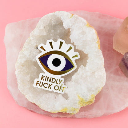 Kindly, Fuck Off - Evil Eye - Vinyl Sticker