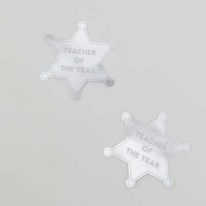 Teacher of the Year - Sheriff Badge - Funny Vinyl Sticker