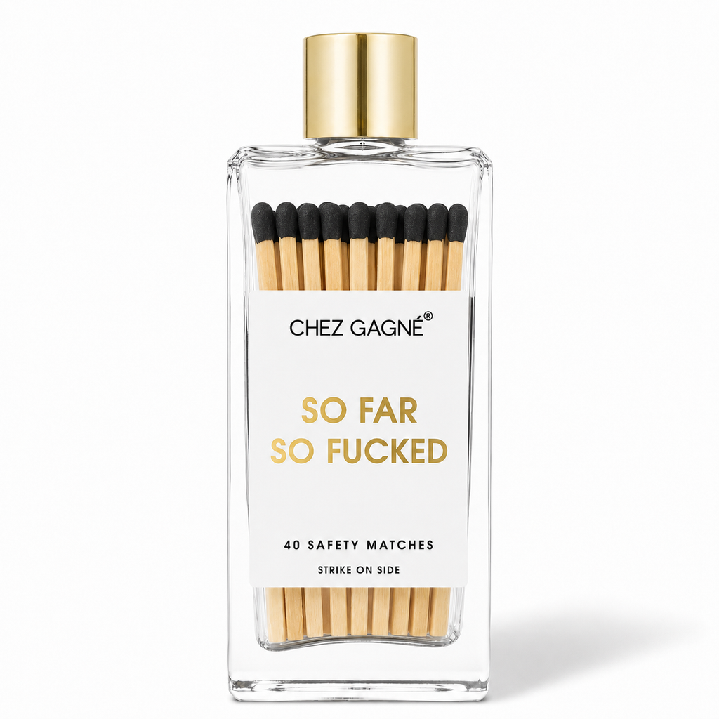 So Far, So Fucked - Glass Bottle Safety Matches