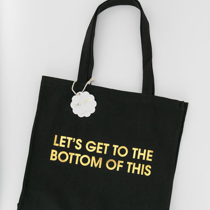 Let's Get To The Bottom Of This -  Oversized Tote Bag