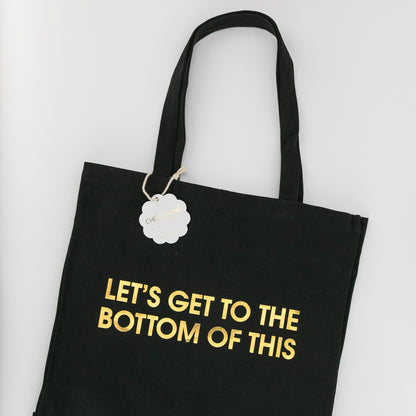 Let's Get To The Bottom Of This -  Oversized Tote Bag