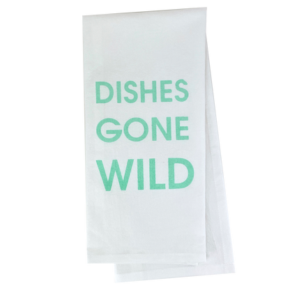 Dishes Gone Wild - Tea Towels