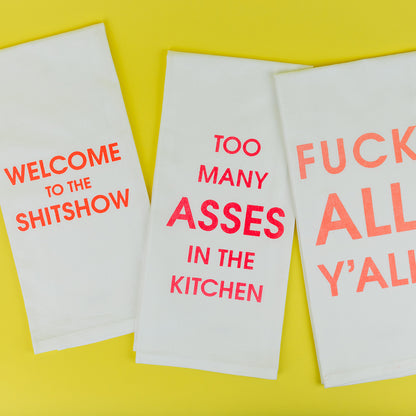 Welcome to the Shitshow - Tea Towels