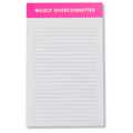 Wildly Overcommitted - Lined Notepad