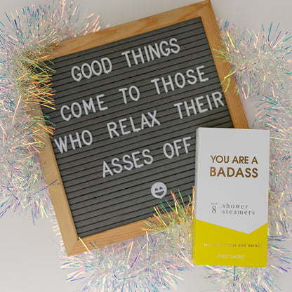 You are A Badass - Shower Steamers - Sea Salt, Citrus + Neroli