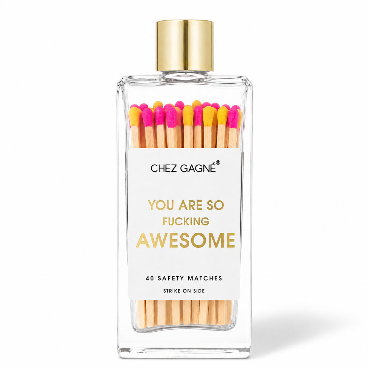 You're So Fucking Awesome  - Glass Bottle Safety Matches