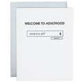 Welcome to Adulthood W9 - Letterpress Card