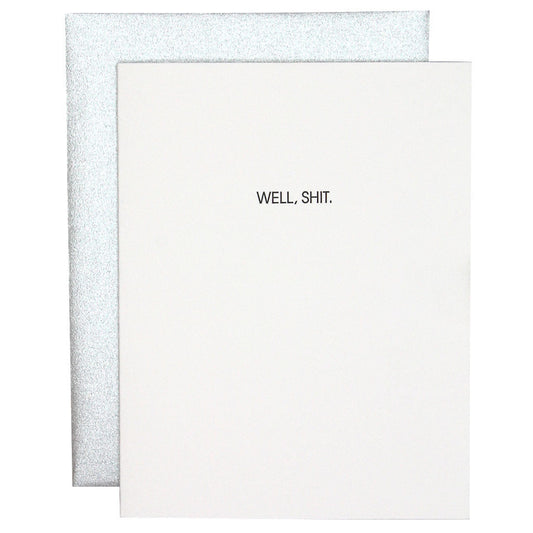 Well Shit - Letterpress Card