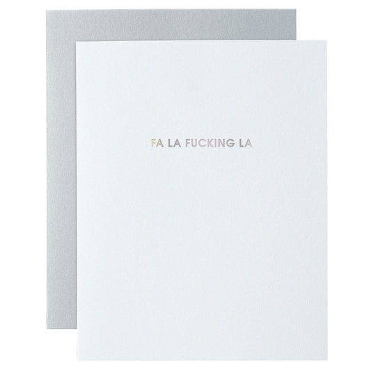 Fa La Fucking La Letterpress Card