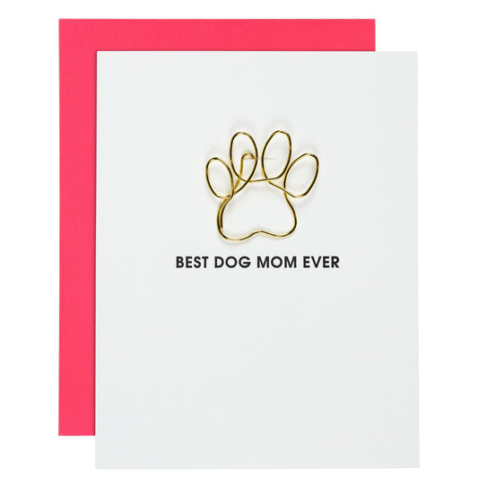 Best Dog Mom Ever Letterpress Paper Clip Card