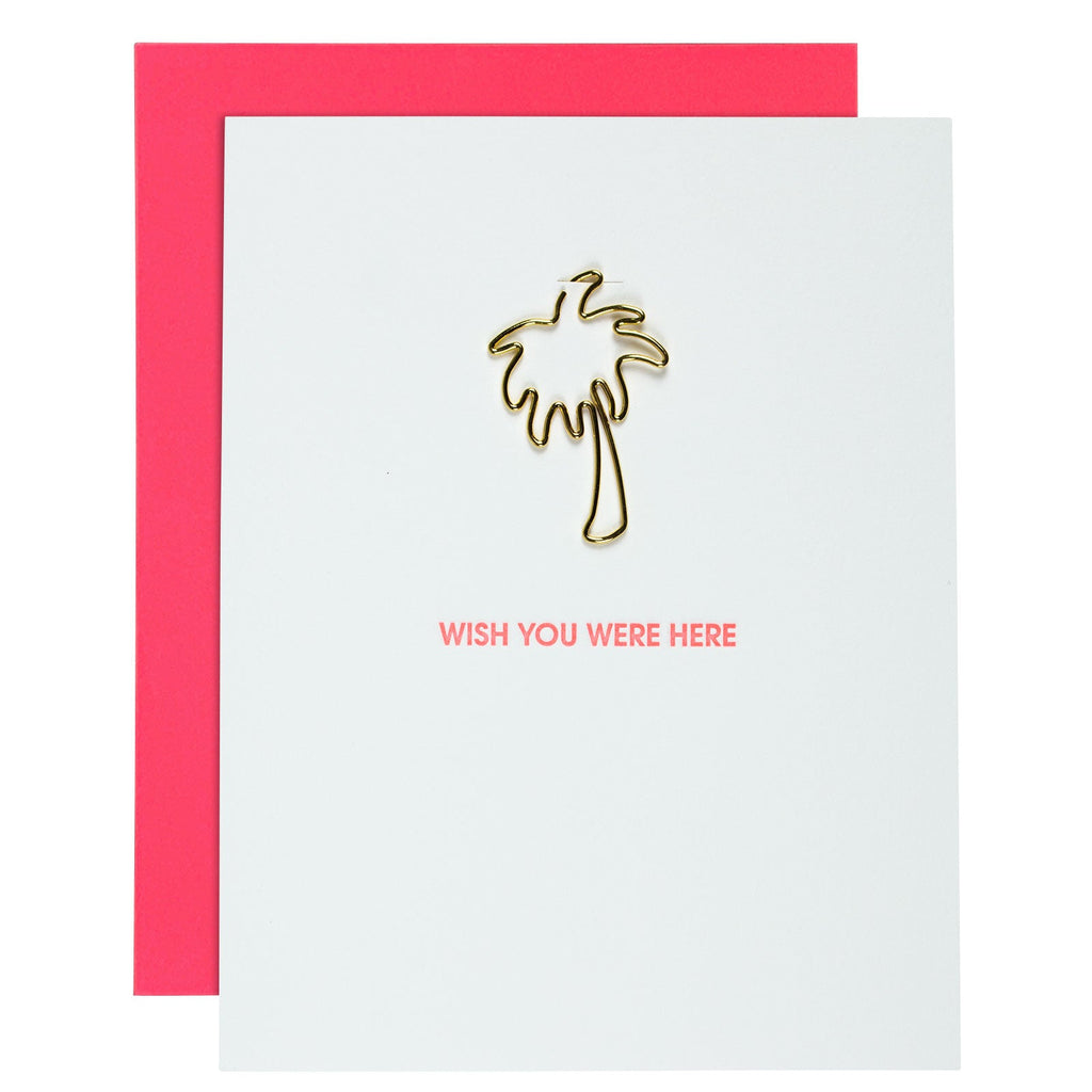 Wish You Were Here - Palm Tree Paper Clip Letterpress Card