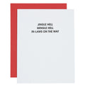 Jingle Hell, Mingle Hell, In-Laws On The Way - Letterpress Card