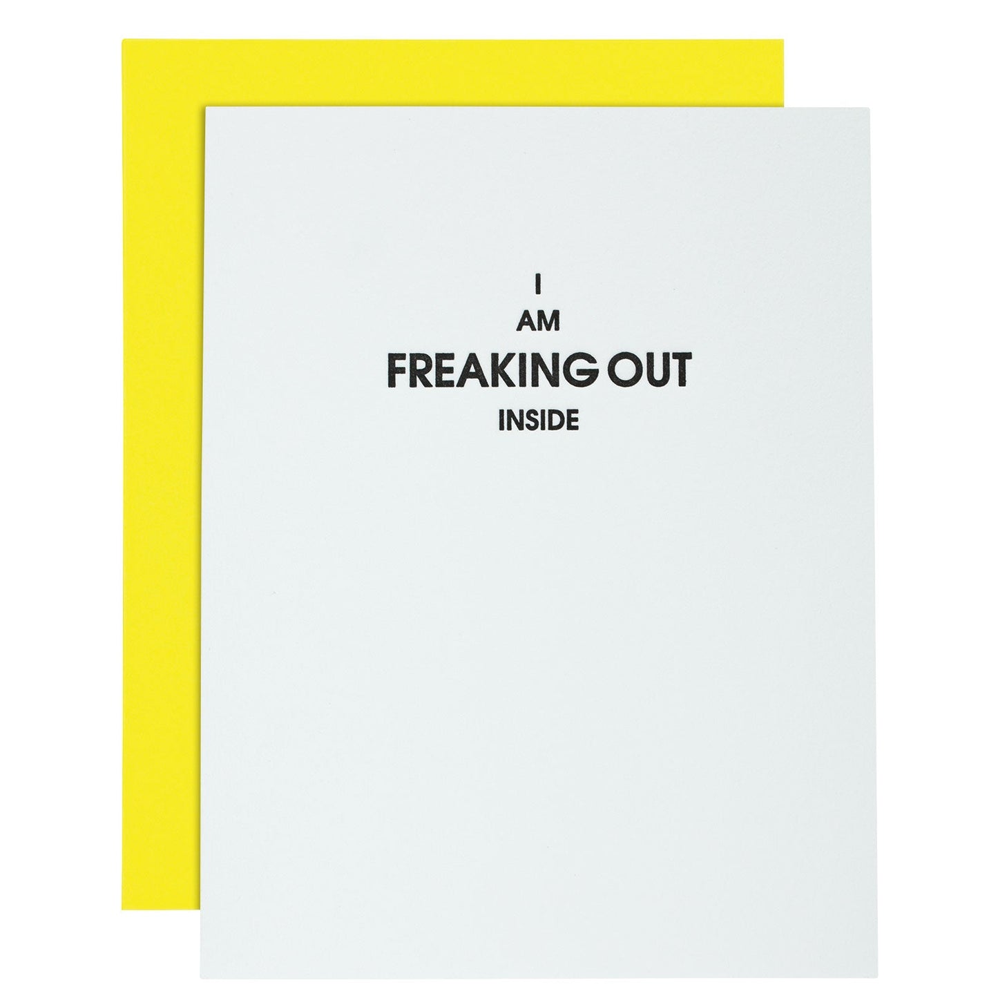 Freaking Out Inside - Letterpress Card