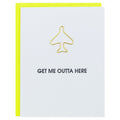 Get Me Outta Here - Airplane Paper Clip Letterpress Card