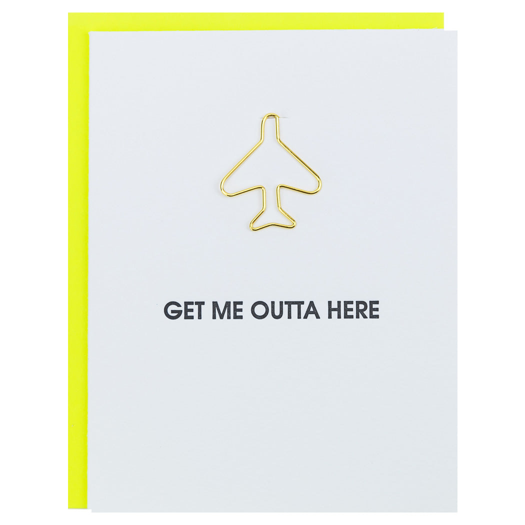 Get Me Outta Here - Airplane Paper Clip Letterpress Card