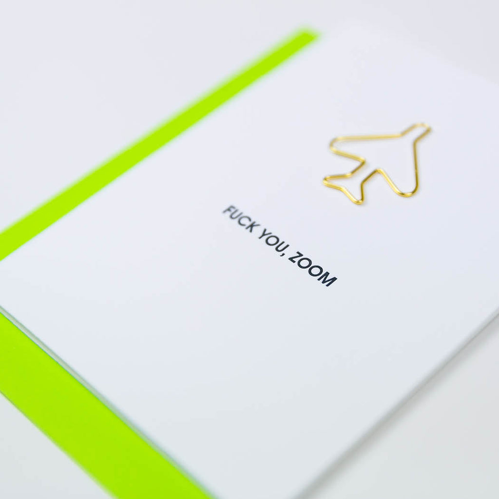 Fuck You Zoom  - Airplane Paper Clip Letterpress Card