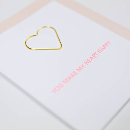 You Make My Heart Happy | Heart Paper Clip Letterpress Card