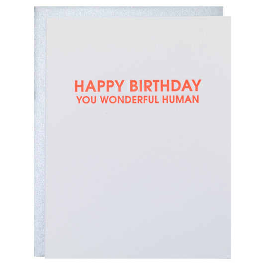 Happy Birthday You Wonderful Human - Letterpress Card