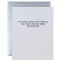 Totally Okay If You Want To Yell 'Fuck' Into the Abyss. Like 500 Times - Letterpress Card