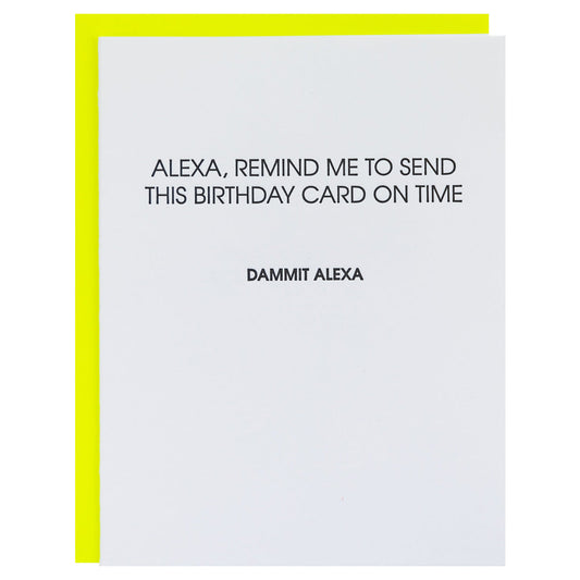 Dammit Alexa Birthday -  Letterpress Card