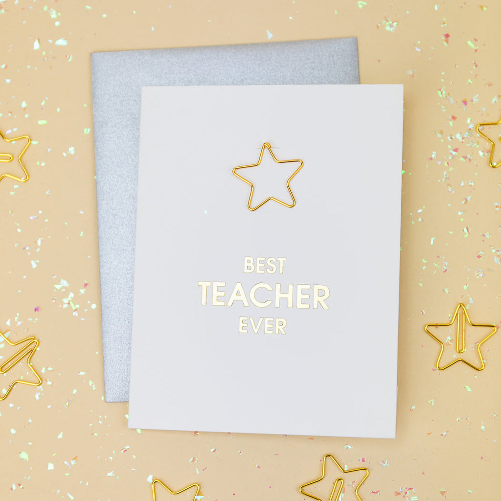 Best Teacher Ever - Star Paper Clip Letterpress Card