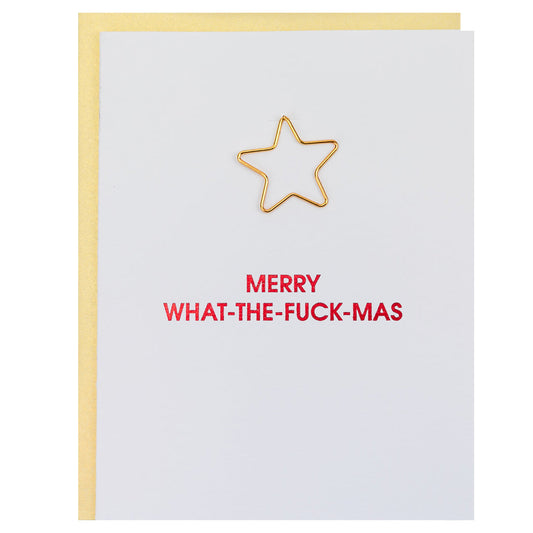 Merry What-The-Fuck-Mas - Star Paper Clip Letterpress Card