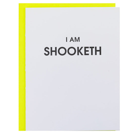 I Am Shooketh - Letterpress Card