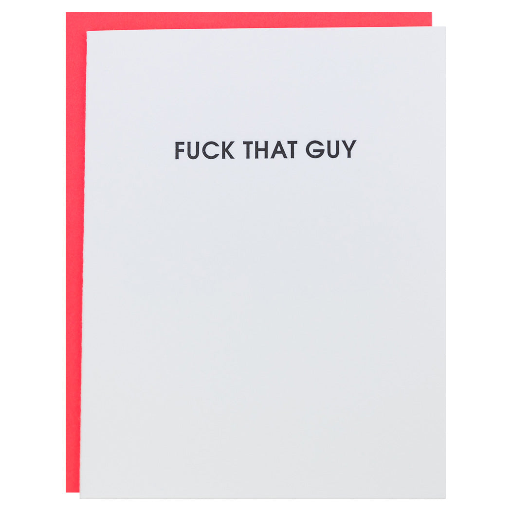 Fuck That Guy - Letterpress Card