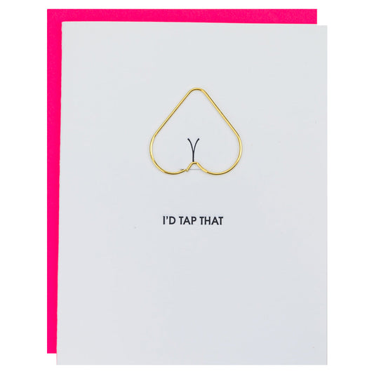 I'd Tap That - Paper Clip Letterpress Card