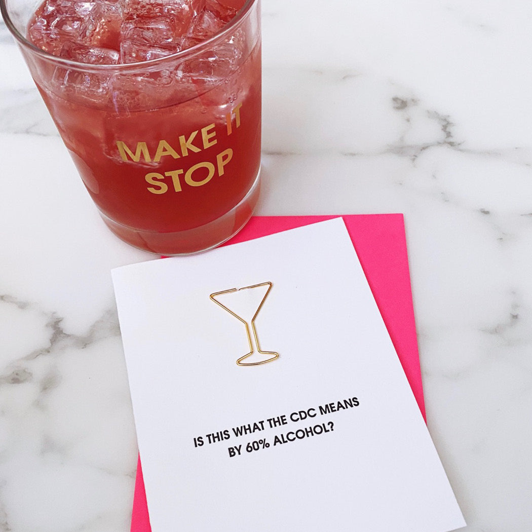 Is This What The CDC Means By 60% Alcohol? - Martini Paper Clip Letterpress Card