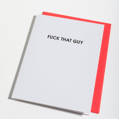 Fuck That Guy - Letterpress Card