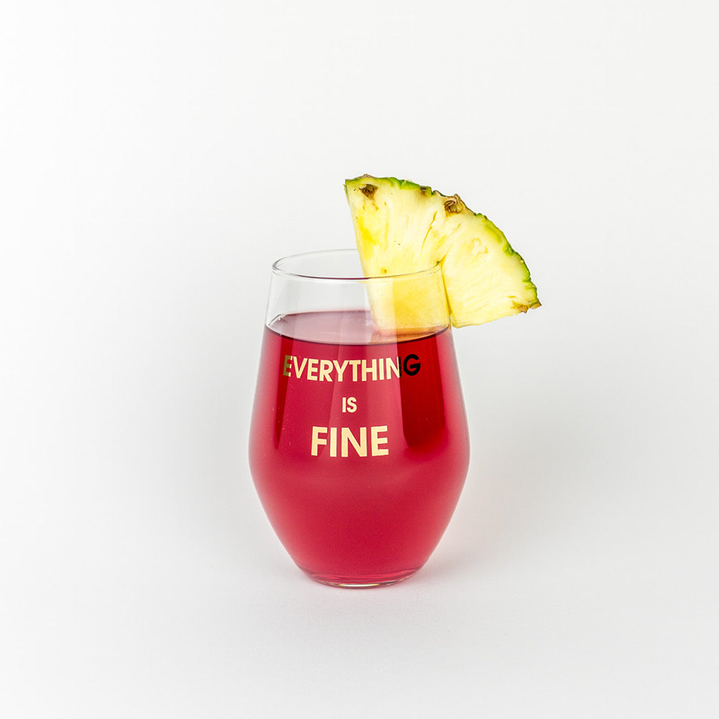 Everything is Fine - Gold Foil Stemless Wine Glass