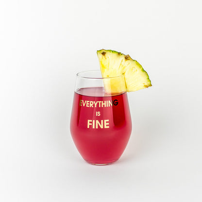 Everything is Fine - Gold Foil Stemless Wine Glass