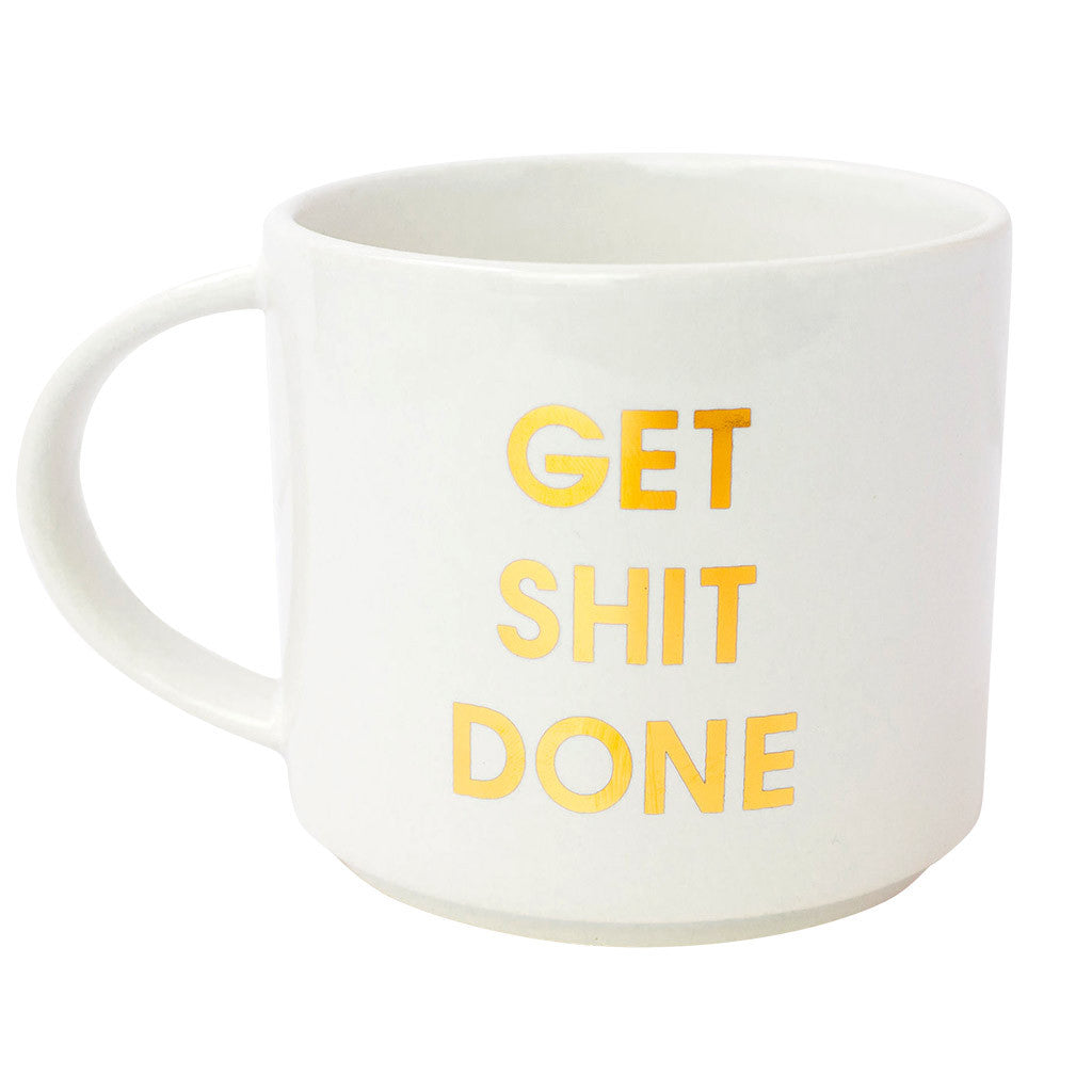 Chez Gagne Chez Gagné Get Shit Done Gold Metallic Mug