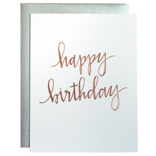 Happy Birthday Script Rose Gold Foil - Letterpress Card