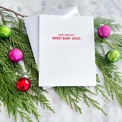 Happy Birthday Sweet Baby Jesus - Letterpress Card