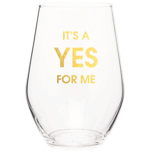 It's A Yes For Me - Gold Foil Stemless Wine Glass