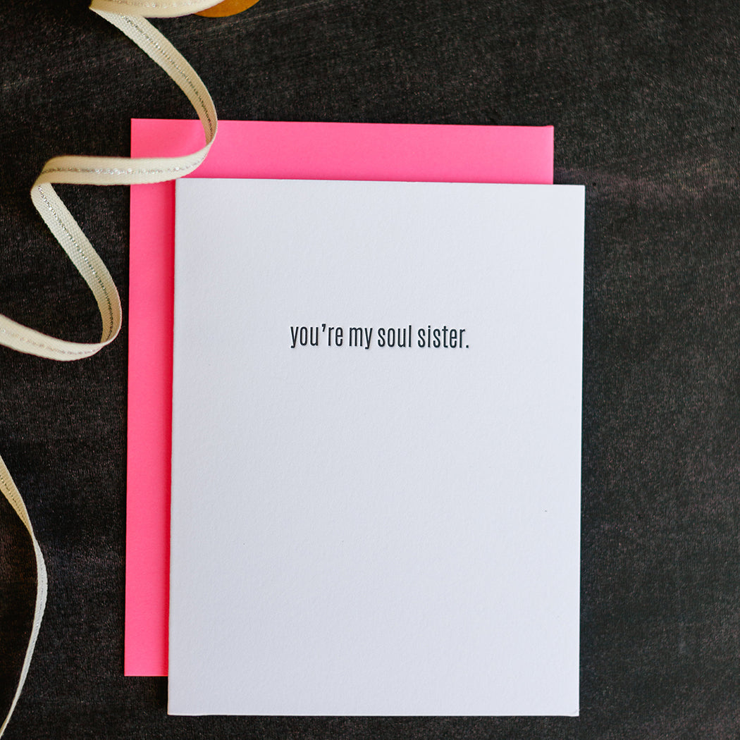 You're My Soul Sister - Letterpress Card